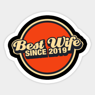 best wife since 2019 Sticker